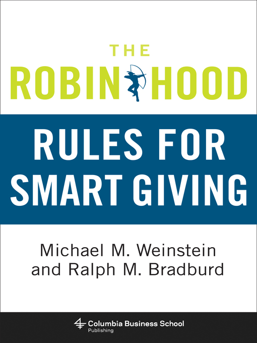 Title details for The Robin Hood Rules for Smart Giving by Michael M. Weinstein - Available